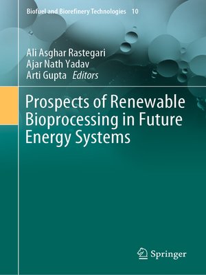 cover image of Prospects of Renewable Bioprocessing in Future Energy Systems